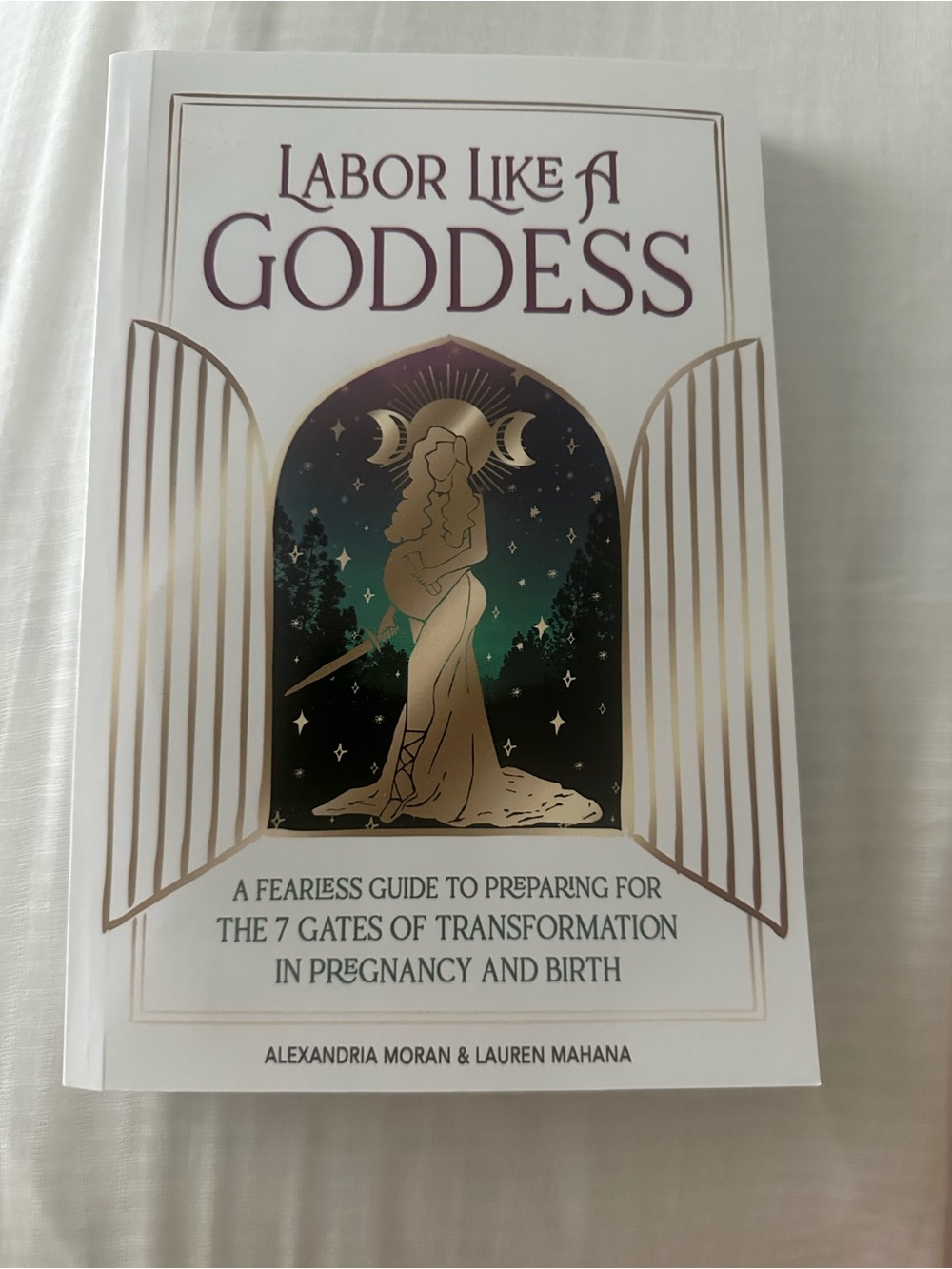 Labor Like a Goddess - Illustrated Pregnancy & Birth Guide